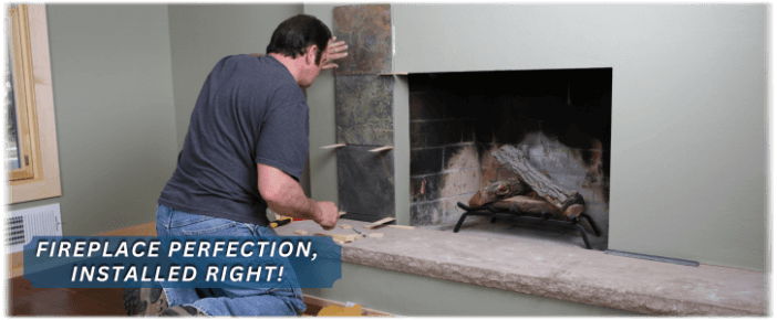 Fireplace Installation Woburn MA
